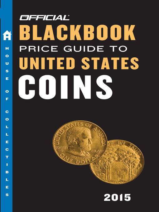 Title details for The Official Blackbook Price Guide to United States Coins 2015 by Thomas E. Hudgeons, Jr. - Wait list